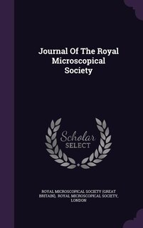 Journal Of The Royal Microscopical Society