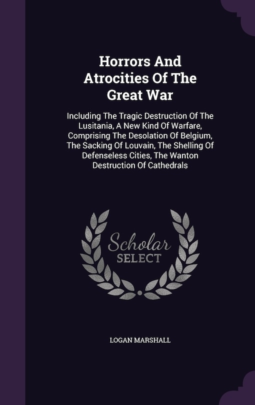 Front cover_Horrors And Atrocities Of The Great War