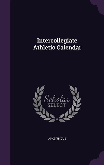 Front cover_Intercollegiate Athletic Calendar