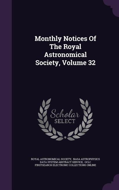 Front cover_Monthly Notices Of The Royal Astronomical Society, Volume 32