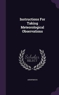 Front cover_Instructions For Taking Meteorological Observations