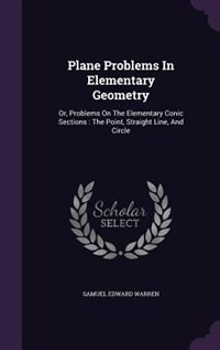 Front cover_Plane Problems In Elementary Geometry