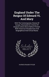 Front cover_England Under The Reigns Of Edward Vi. And Mary