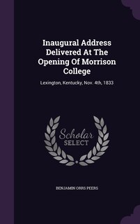 Front cover_Inaugural Address Delivered At The Opening Of Morrison College