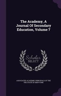 Couverture_The Academy, A Journal Of Secondary Education, Volume 7