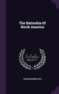 Front cover_The Batrachia Of North America