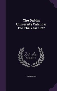 Front cover_The Dublin University Calendar For The Year 1877