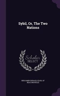 Sybil, Or, The Two Nations