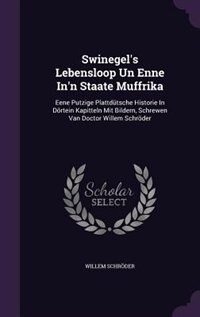 Couverture_Swinegel's Lebensloop Un Enne In'n Staate Muffrika