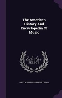 Front cover_The American History And Encyclopedia Of Music