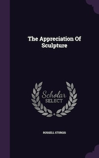 Front cover_The Appreciation Of Sculpture
