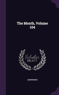 Front cover_The Month, Volume 104