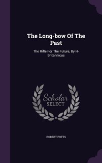 Front cover_The Long-bow Of The Past