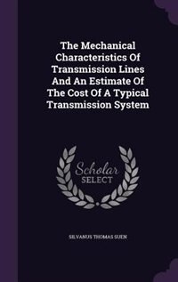 Couverture_The Mechanical Characteristics Of Transmission Lines And An Estimate Of The Cost Of A Typical Transmission System