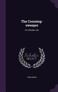 Front cover_The Crossing-sweeper