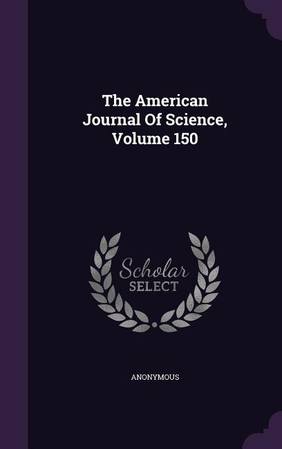 Front cover_The American Journal Of Science, Volume 150