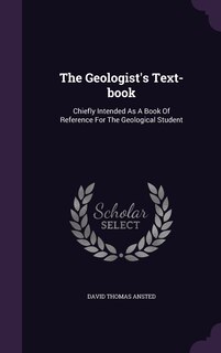Front cover_The Geologist's Text-book