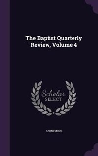 Couverture_The Baptist Quarterly Review, Volume 4