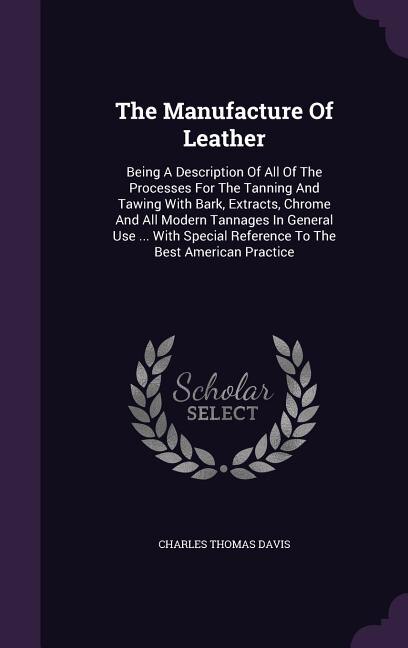 Front cover_The Manufacture Of Leather