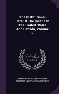 Front cover_The Institutional Care Of The Insane In The United States And Canada, Volume 2