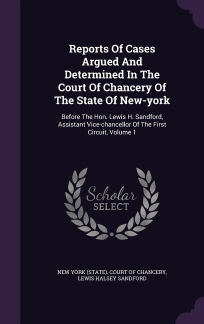 Couverture_Reports Of Cases Argued And Determined In The Court Of Chancery Of The State Of New-york