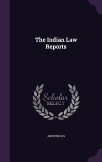 The Indian Law Reports