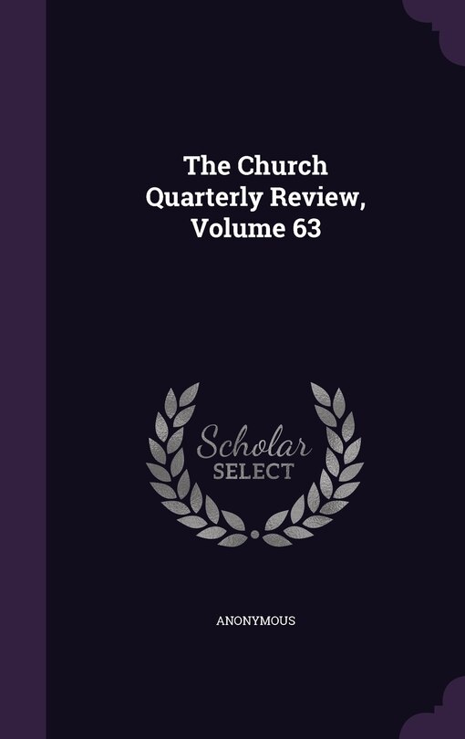 Front cover_The Church Quarterly Review, Volume 63