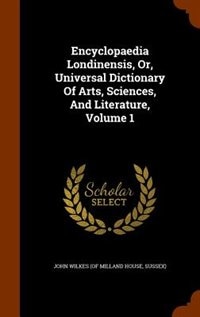 Front cover_Encyclopaedia Londinensis, Or, Universal Dictionary Of Arts, Sciences, And Literature, Volume 1
