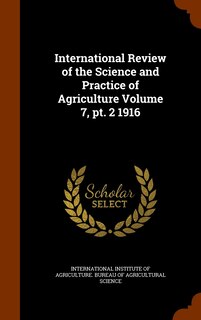 Couverture_International Review of the Science and Practice of Agriculture Volume 7, pt. 2 1916