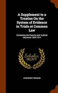 Front cover_A Supplement to a Treatise On the System of Evidence in Trials at Common Law