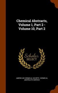 Couverture_Chemical Abstracts, Volume 1, Part 2 - Volume 10, Part 2
