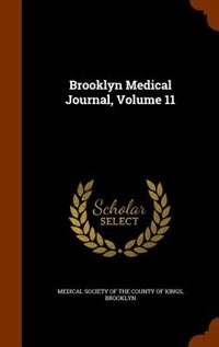 Front cover_Brooklyn Medical Journal, Volume 11