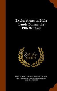 Couverture_Explorations in Bible Lands During the 19th Century