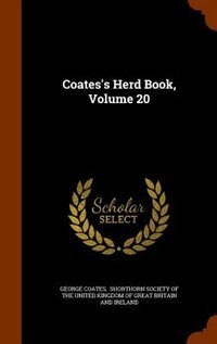 Coates's Herd Book, Volume 20