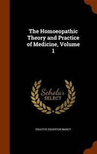 Front cover_The Homoeopathic Theory and Practice of Medicine, Volume 1
