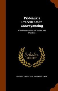 Couverture_Prideaux's Precedents in Conveyancing