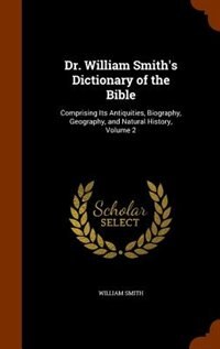 Couverture_Dr. William Smith's Dictionary of the Bible