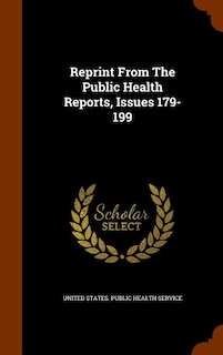 Reprint From The Public Health Reports, Issues 179-199