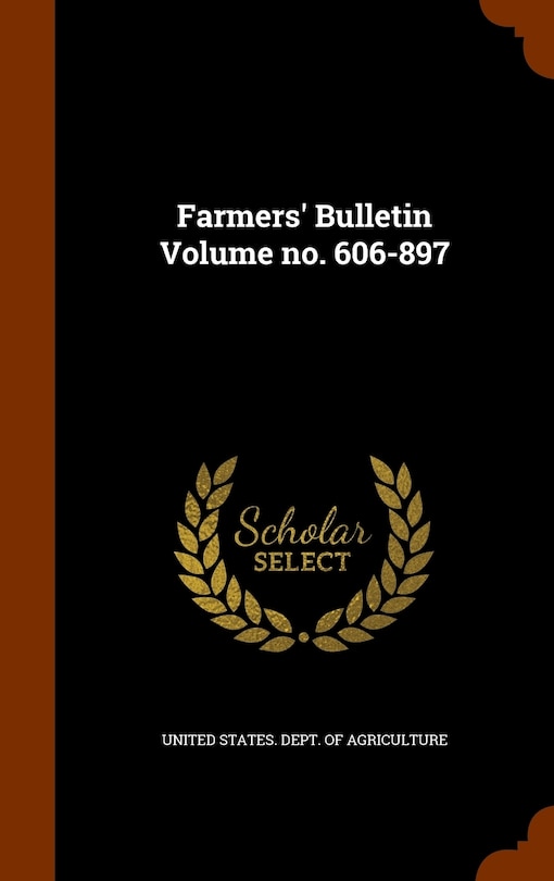 Couverture_Farmers' Bulletin Volume no. 606-897