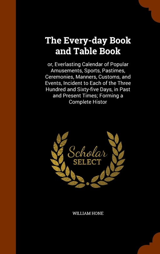 Front cover_The Every-day Book and Table Book