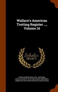 Front cover_Wallace's American Trotting Register ..., Volume 14