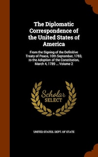 Front cover_The Diplomatic Correspondence of the United States of America