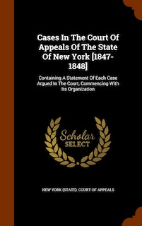 Couverture_Cases In The Court Of Appeals Of The State Of New York [1847-1848]