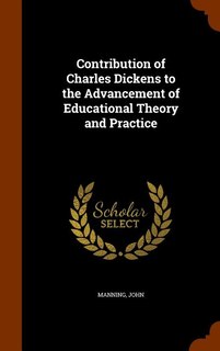 Couverture_Contribution of Charles Dickens to the Advancement of Educational Theory and Practice