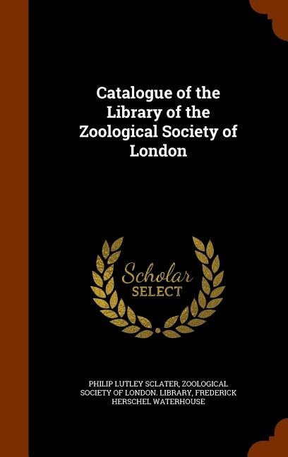 Couverture_Catalogue of the Library of the Zoological Society of London