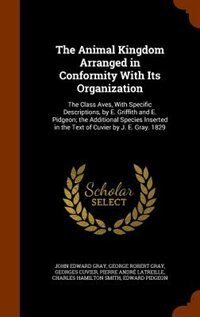 Couverture_The Animal Kingdom Arranged in Conformity With Its Organization