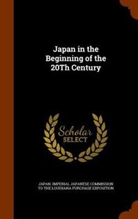 Japan in the Beginning of the 20Th Century
