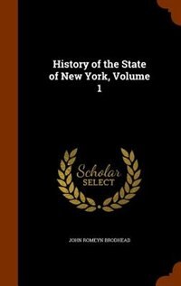Front cover_History of the State of New York, Volume 1
