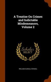 Couverture_A Treatise On Crimes and Indictable Misdemeanors, Volume 2