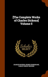Front cover_[The Complete Works of Charles Dickens] Volume 5